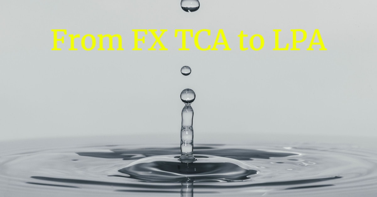 Featured image for “Driving competitive advantage from FX TCA to LPA”
